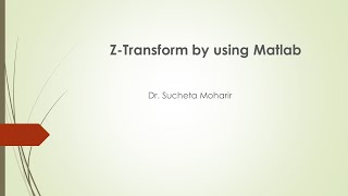 Z-Transform of a to the power n using Matlab