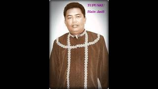 Video thumbnail of "Hain Jasli - TUPUSKU ( Sabahan Dusun Best Singer )"