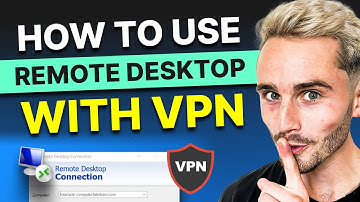 How to use a VPN on Remote Desktop Application