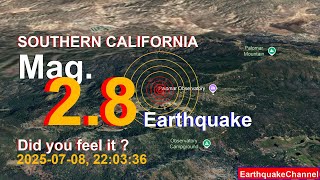 southern california Earthquake today now 2025-07-08, at 22:03:36