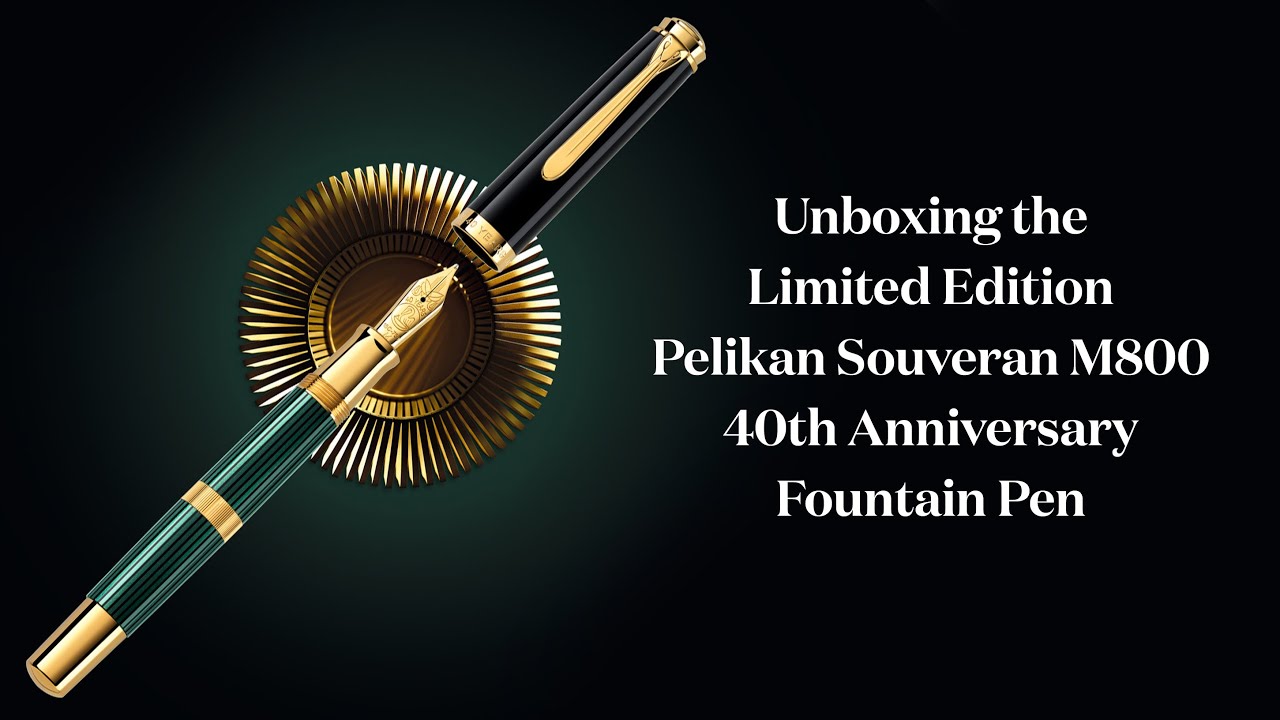 Review: Pelikan 40 Years Of Souverän Fountain Pen