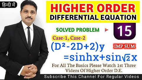 HIGHER ORDER DIFFERENTIAL EQUATION LECTURE 18 IN HINDI | LINEAR HIGHER ORDER DIFFERENTIAL EQUATIONS