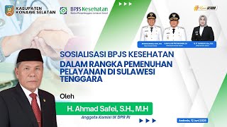 Sosialisasi BPJS Kesehatan Dalam Rangka Pemenuhan Pelayanan Kesehatan Di Sultra