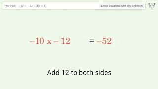 Linear equation with one unknown: Solve -52=-7x-3(x+4) step-by-step solution