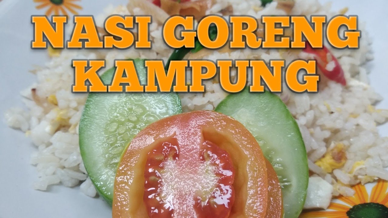 RESEP NASI GORENG KAMPUNG - YouTube