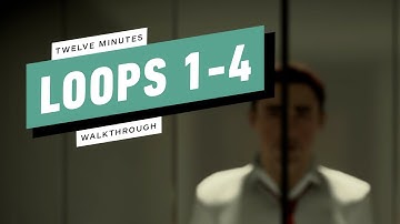 12 Minutes Gameplay Walkthrough Part 1 - Loops 1-4 [1080p/60FPS] No Commentary