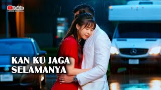 Kan Ku Jaga Selamanya