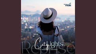 City Lights Reprise