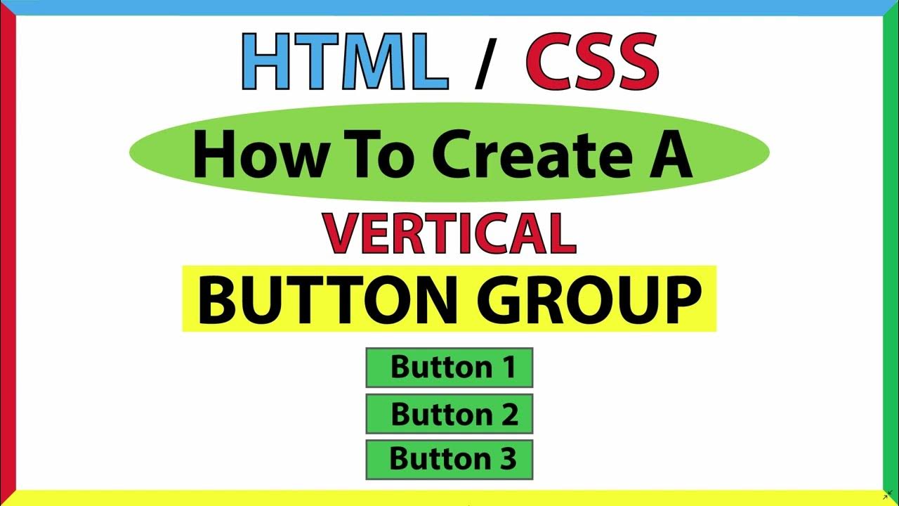 How To Create A Vertical Button Group Using HTML And CSS *2023 - YouTube