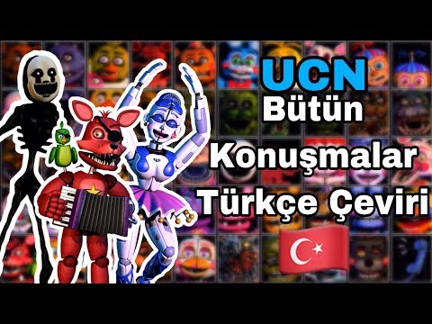 UCN Bütün Konuşmalar Türkçe Çeviri | FNAF: Ultimate Custom Night
