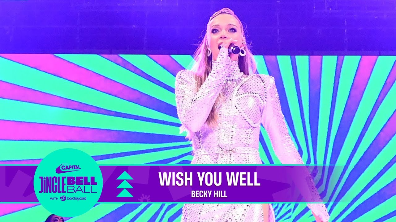 Becky Hill - Wish You Well (Live at Capital's Jingle Bell Ball 2022) | Capital