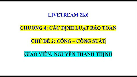 VẬT LÝ 10 - CÔNG – CÔNG SUẤT