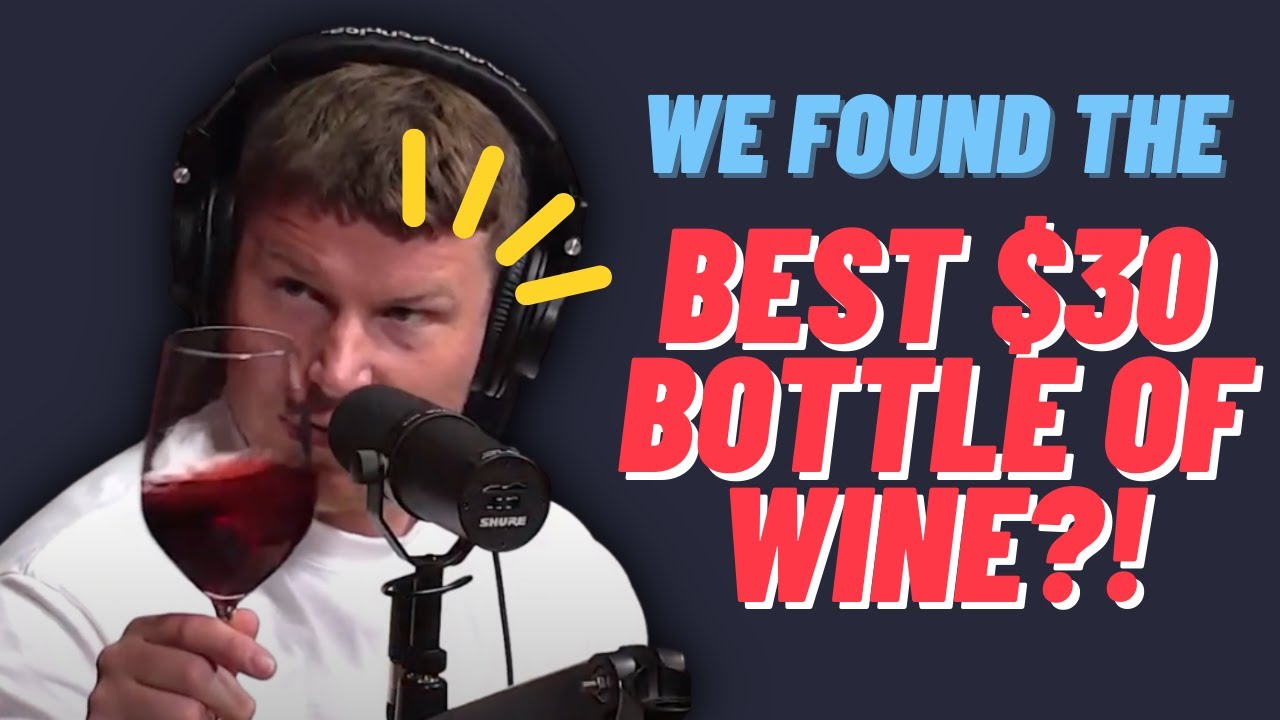 "This is the best $30 bottle of wine!" 🤔 Does a Master Sommelier agree?