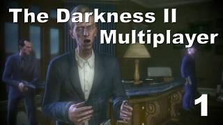 We Enter The Darkness - The Darkness II - #1 [Multiplayer]
