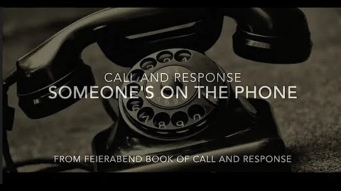 Someone's on the Phone with response from Feierabe...