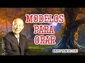 MODELOS PARA ORAR  /  PASTOR DAVID YONGGI CHO