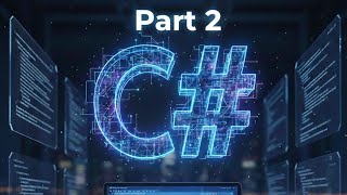 Part 2 C# Tutorial for Beginners – Introduction to C# | .NET Job Oriented Course 2026