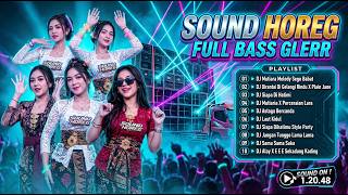 Download lagu DJ SOUND HOREG VIRAL TERBARU 2026 🔥 FULL BASS GLERR SPESIAL KARNAVAL JATIM MENGGUNCANG DADA!