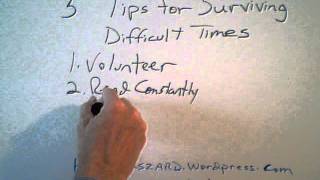 5 Tips for Surviving in Difficult Times