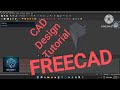 FreeCAD Tutorial: Creating Complex Geometric Assemblies | PROTOSHREDHQ