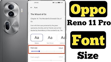 How to change font size in Oppo Reno 11 Pro || Oppo Reno 11 Pro me font size kaise change kare ||