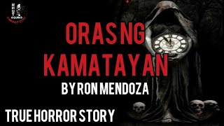 ORAS NG KAMATAYAN | TAGALOG HORROR STORY