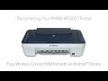 Reconnecting Your PIXMA MG3022 Printer - Easy Wireless Connect Method with an Android Device