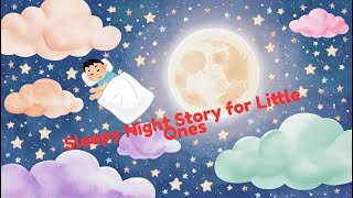 Bedtime Story: The Sleepy Moon and Little Star | Soothing Night Tale for Kids Guide