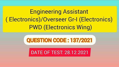 Engineering Assistant PWD (Electronics Wing) - Previous  Question Paper Discussion - Part 1