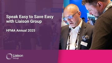 Speak Easy to Save Easy with Liaison Group | HFMA Annual 2025