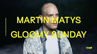 Martin Matys - Gloomy_sunday