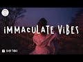 Immaculate vibes  summer chill songs shawn wasabi rei ami