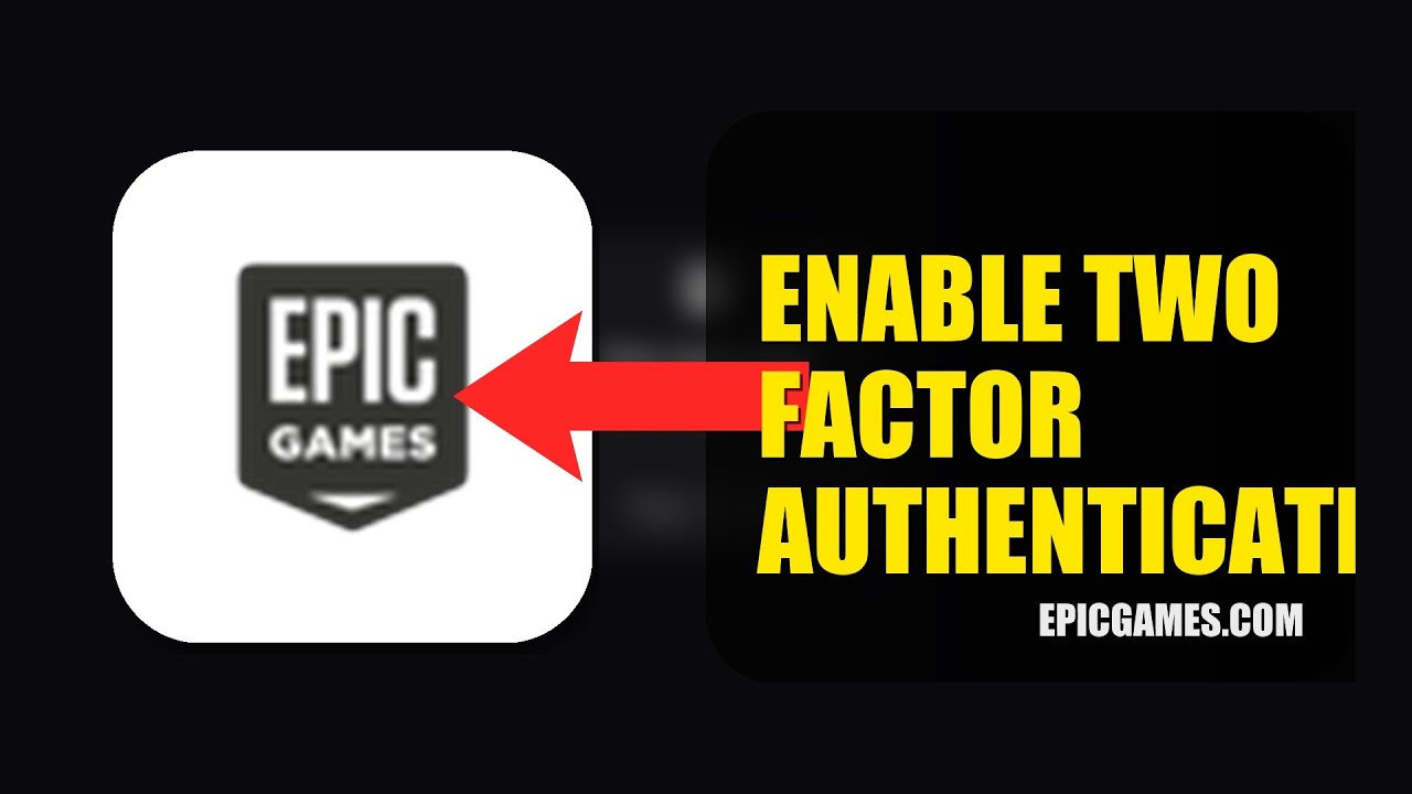 How To Turn On Two Factor Authentication For Epic Games 2026 (QUICK FIX ...