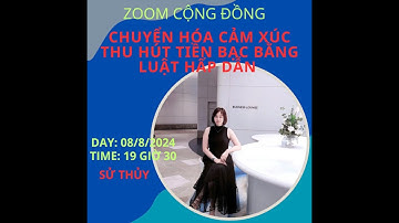 CHUYỂN HÓA CẢM XÚC THU HÚT TIỀN BẠC BẰNG LUẬT HẤP DẪN