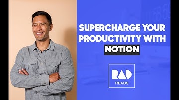 Supercharge Your Productivity with Notion