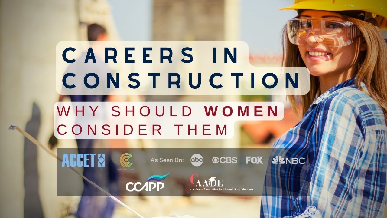 Careers in Construction - Why Should Women Consider Them - InterCoast ...