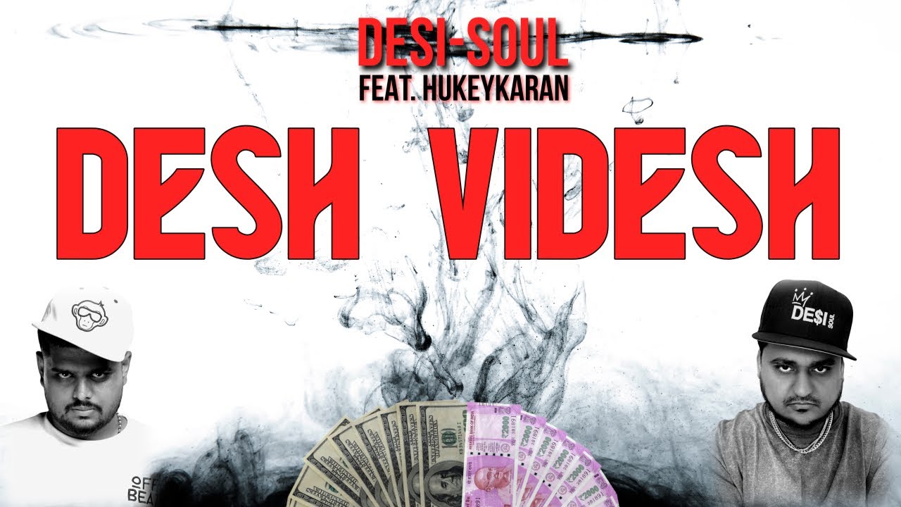 Desh Videsh - Desi-Soul Feat. 