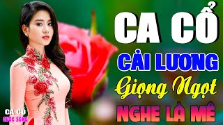 Ca Cổ Cải Lương Hơi Dài - Giọng Ngọt Nghe Là Mê🔴Ca Vọng Cổ Hơi Dài Mới Nhất 2023 | Ca Cổ Cuộc Sống