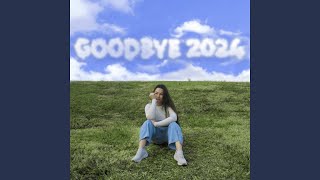 goodbye 2024