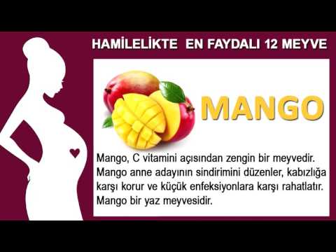 Video: Hamilelikte En çok Hangi Meyveler Faydalıdır?