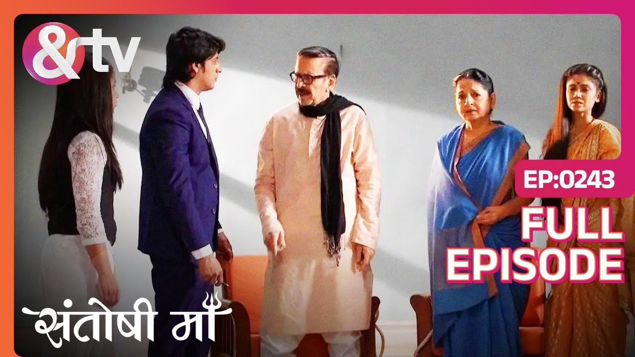 Dhairya आया अपने माँ और बाऊजी को छुड़ाने | Santoshi Maa | Full Ep.243 |@andtvchannel