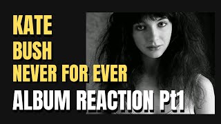 Kate Bush - “Never Forever Part 1” - Album Review and playthrough