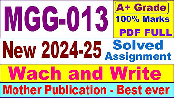 MGG 013 solved assignment 2024-25 in English || mgg 013 solved assignment 2025 || mgg13 2024-25