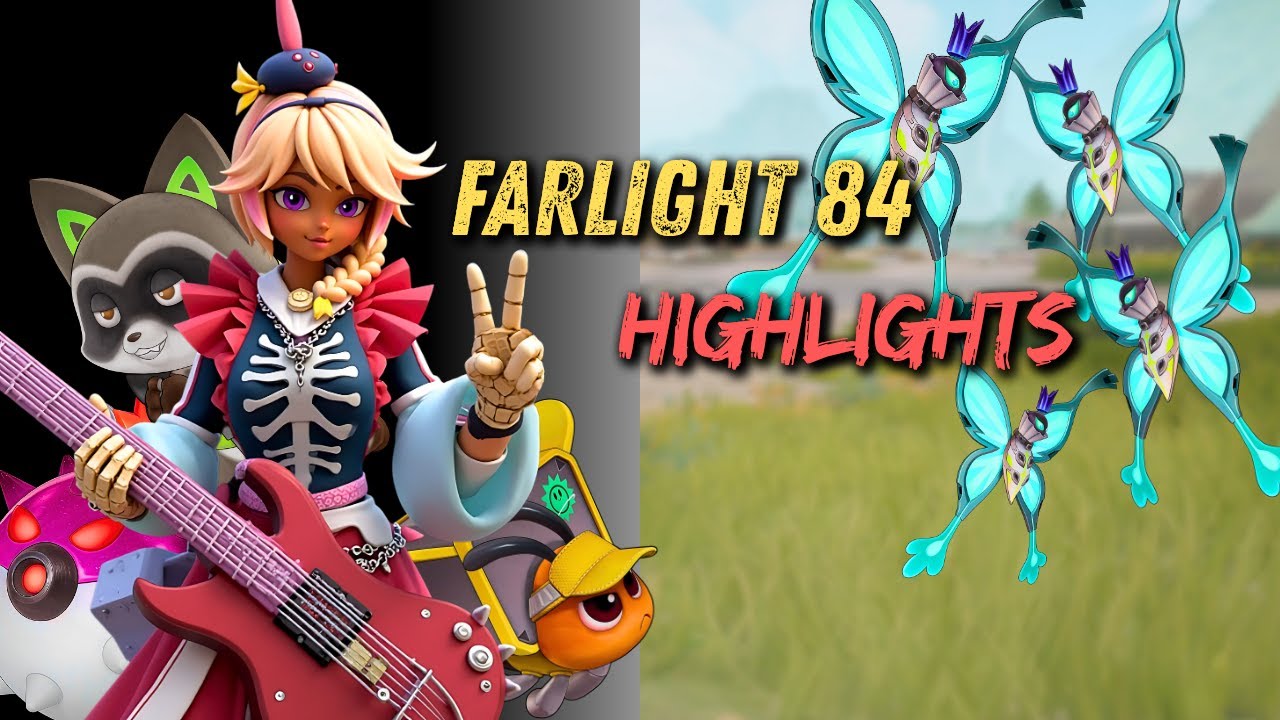 The Best Farlight 84 Highlights