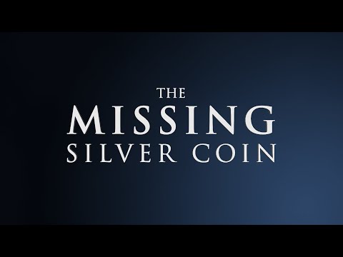 The Missing Silver Coin - 119 Ministries