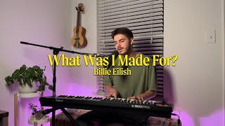 What Was I Made For? - Billie Eilish (Patrick Spain Cover)