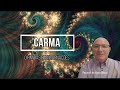 CARMA, O FIM DAS REENCARNAÇÕES - Meditação