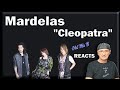 Mardelas &quot;Cleopatra&quot; (Live) 2021 (Reaction)