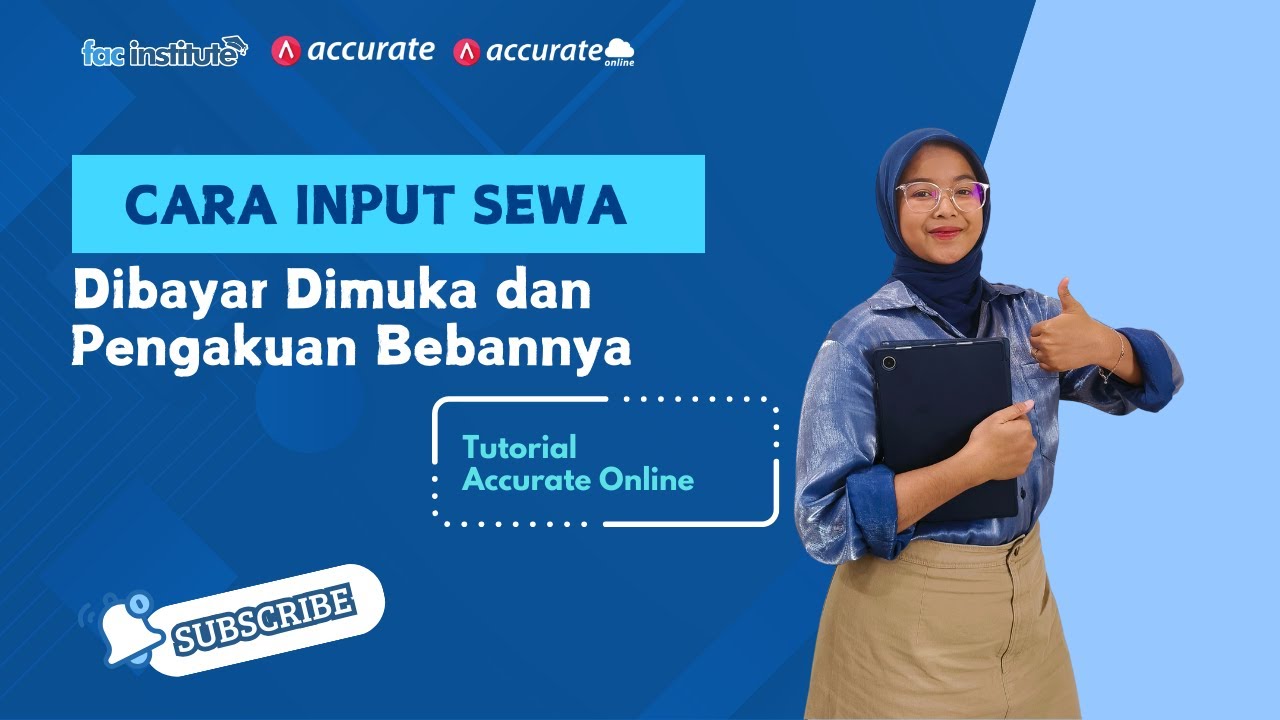 Cara Input Sewa Dibayar Dimuka dan Pengakuan Bebannya - Tutorial Accurate Online