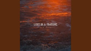 Lost In A Timeline - Traum Fanger